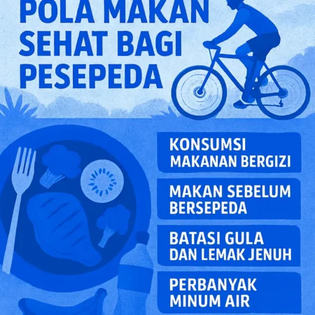 Tips Mengatur Pola Makan Sehat bagi Pesepeda